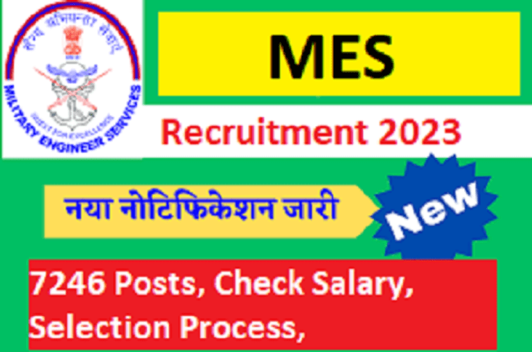 Military Engineer Services Recruitment (MES) 2023 Notification OUT, Eligibility, Salary