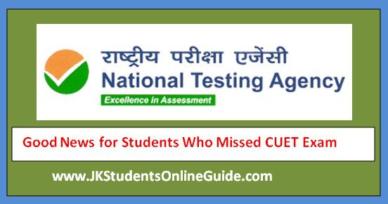 Good News For Students who were unable to participate in CUET 2023 Exam