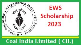 Coal India Limited EWS Scholarship 2023