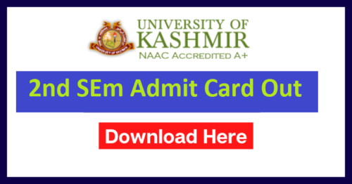 Kashmir University: Download Admit Cards for UG 2nd Semester Regular and Private Batch (2022)