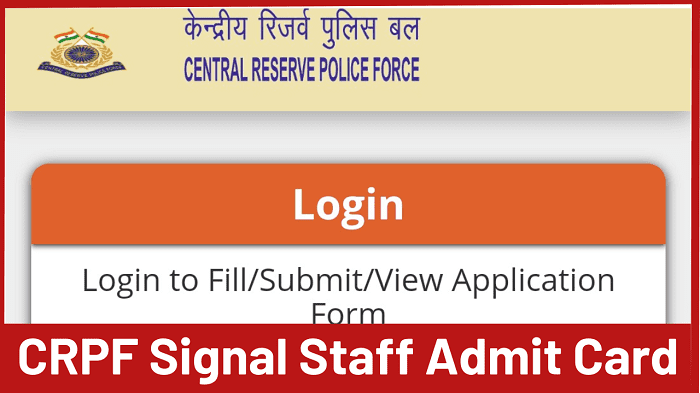 CRPF Signal Staff Admit Card 2023 (SI and ASI Post)