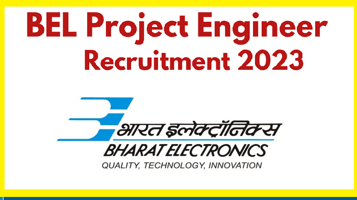 BEL Project Engineer Recruitment 2023 Notification Apply Online