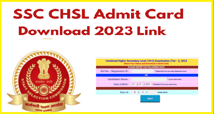 SSC CHSL Admit Card 2023 Tier 1 Released (All State Region Wise)