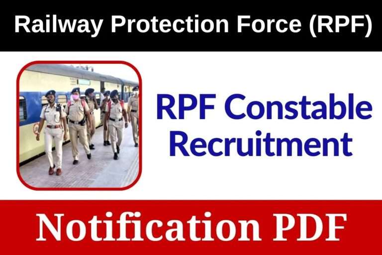 Railway Protection Force recruitment 2023 – RPF/ RPSF Latest 9500 constable Jobs 2023 Detail