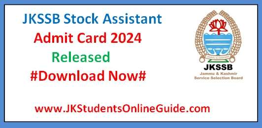 JKSSB Stock Assistant Admit Card 2024 Released: Download Now: Link Here