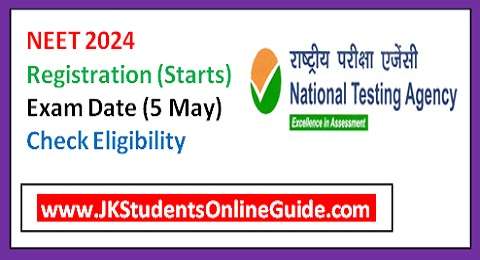 NEET 2024 : Registration (Starts) Exam Date (5 May), Check Syllabus & Eligibility