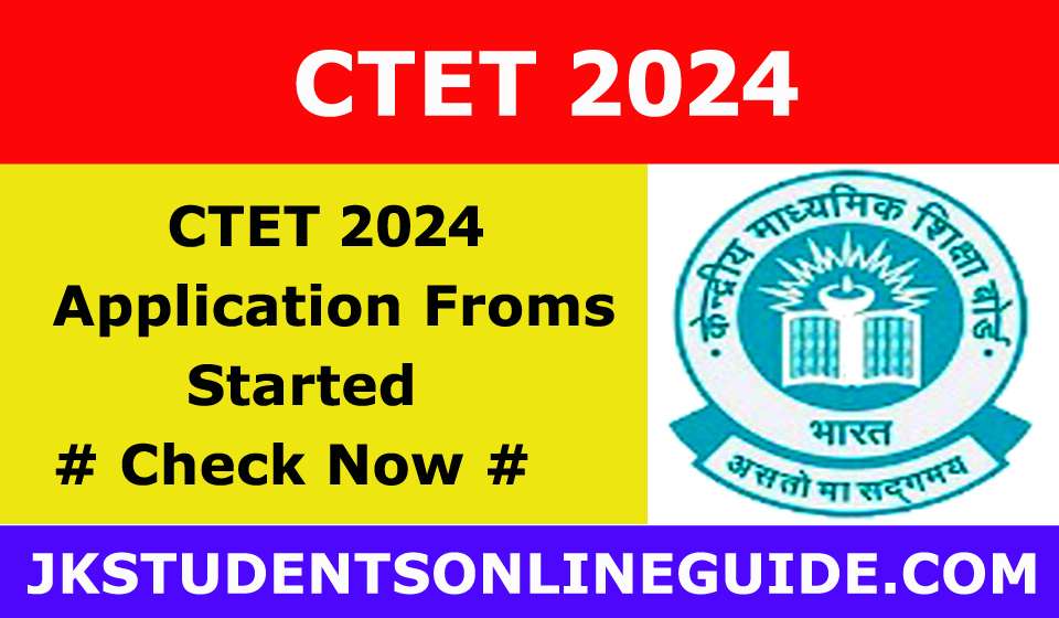 CTET 2024 Started, Apply Online, Check Eligibility Criteria