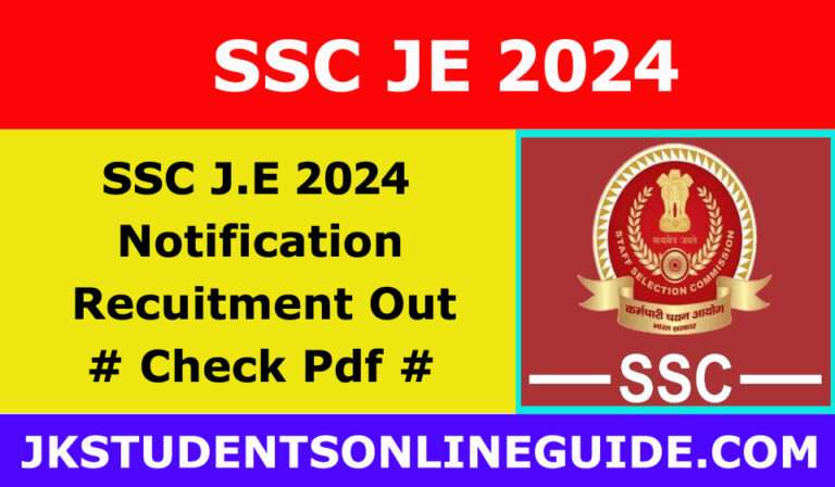 SSC JE Notification 2024 PDF (OUT) Download 968 Junior Engineer Recruitment
