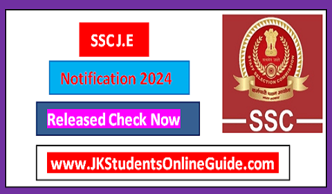 SSC JE Notification 2024, Eligibility, Age Limit, Last Date Vacancies
