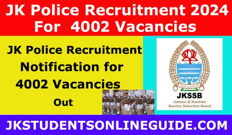 JK Police Constable Recruitment 2024 Notification Out for 4002 Vacancies