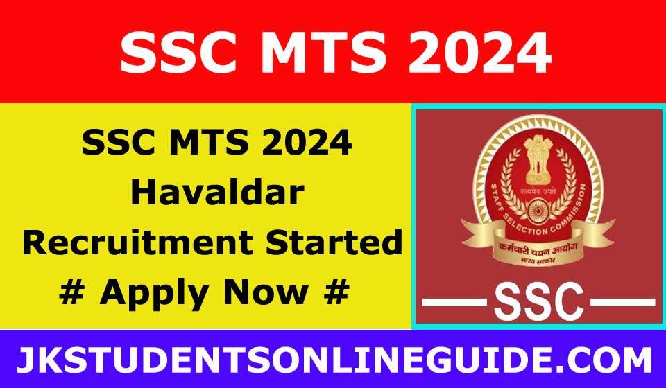 SSC MTS HAVALDAR 2024 ONLINE FORM STARTED