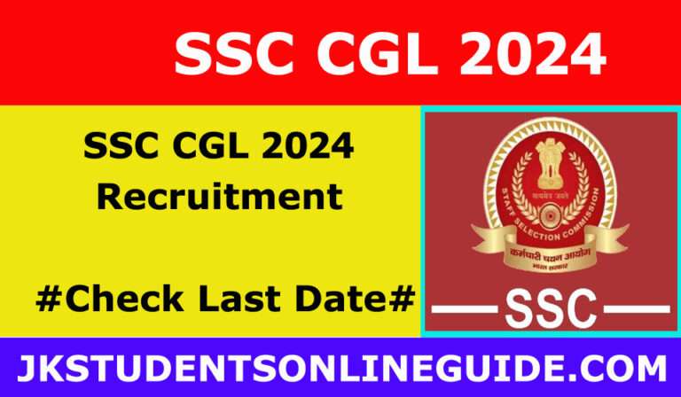 SSC CGL Recruitment 2024 - 17727 Vacancies: check last date