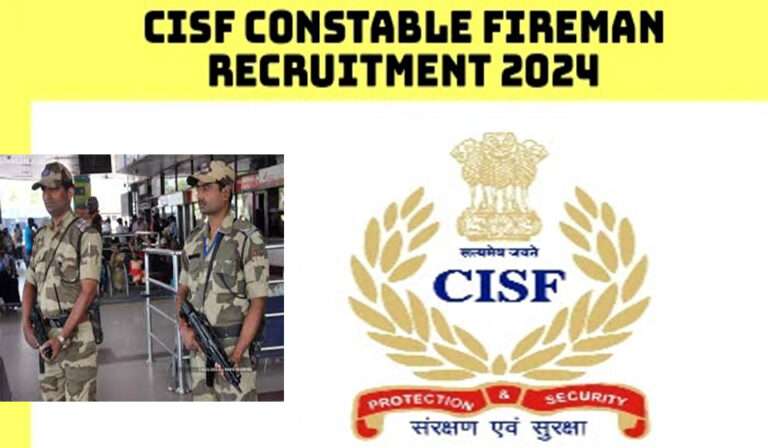 CISF Constable Fireman Recruitment 2024 Notification Out for 1130 Vacancies, Apply from August 31