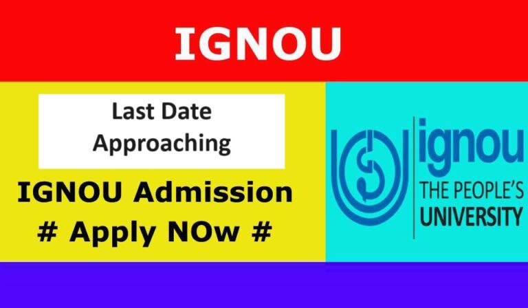 IGNOU Admissions last Date Approaching for July 2024 Session