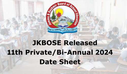 JKBOSE Released 11th Private/Bi-Annual 2024 Date Sheet