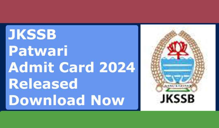 JKSSB Patwari Admit Card 2024 Released: Download Now