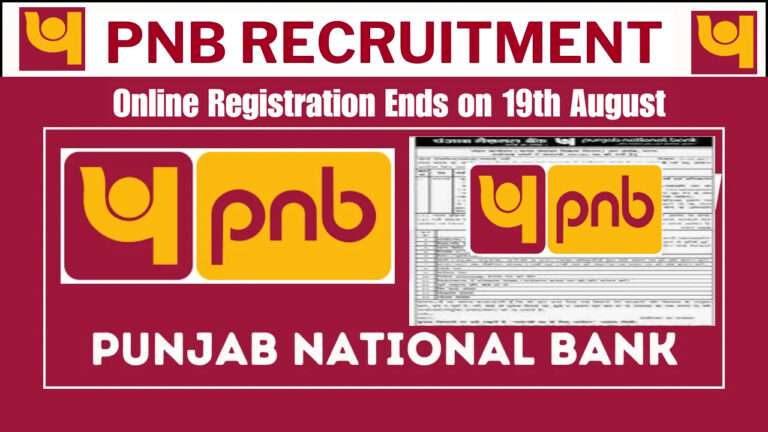 Punjab National Bank Vacancy 2024 Online Application Deadline is 19th August, Apply Now