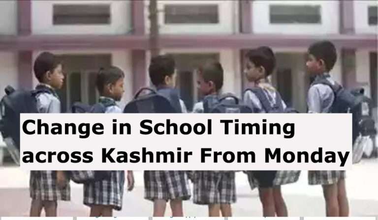 Change in School Timing across Kashmir From Monday