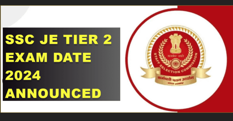 SSC JE Tier 2 Exam Date 2024 Announced: Check Exam Pattern